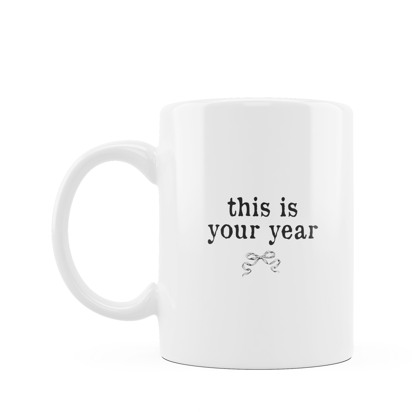 Tazza "This is Your Year"