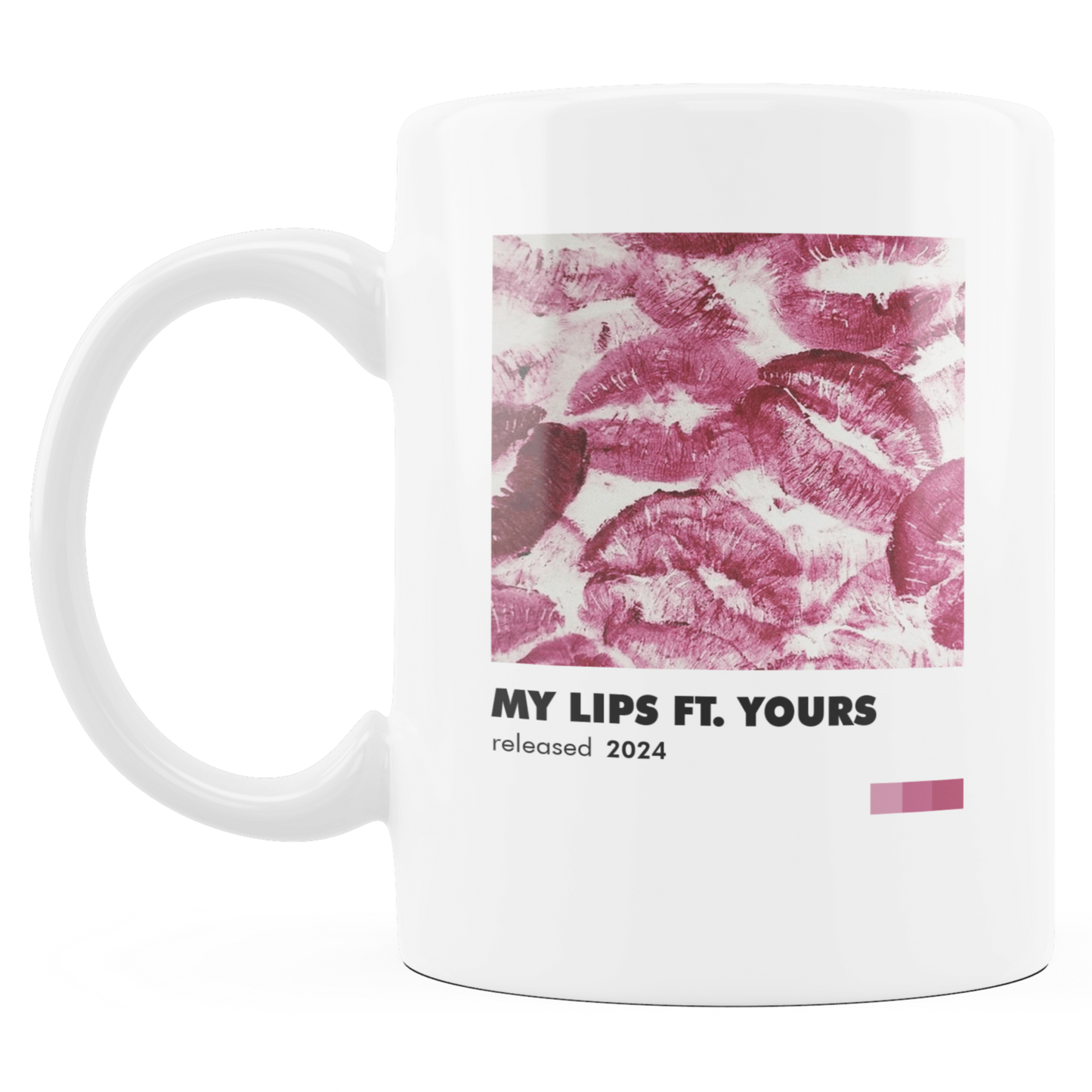 Tazza "My Lips ft. Yours"